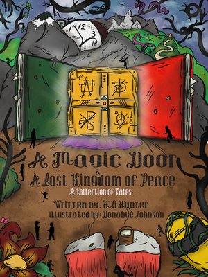 cover image of A Magic Door and a Lost Kingdom of Peace